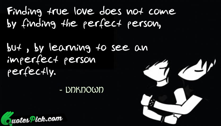 Finding True Love Quotes Quote Picture