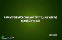 A Man With One Watch Quote