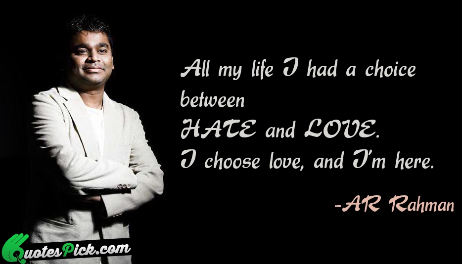 All My Life I Had A Quote by Ar Rahman