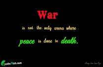 War Is Not The Only Quote