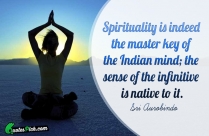 Spirituality Is Indeed The Master Quote