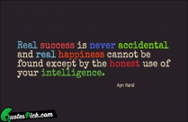 Real Success Is Never Accidental