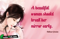 A Beautiful Woman Should Break