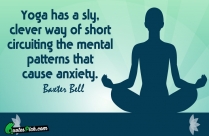 Yoga Has A Sly Clever Quote