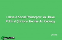 I Have A Social Philosophy