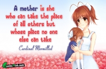 A Mother Is She Who Quote