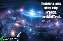 The Universe Seems Neither Benign