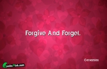 Forgive And Forget Quote