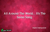All Around The World Its Quote