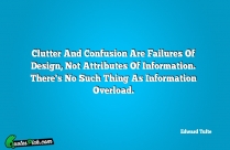 Clutter And Confusion Are Failures
