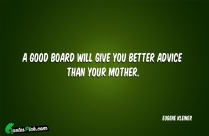 A Good Board Will Give