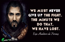 We Must Never Give Up Quote