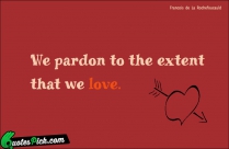 We Pardon To The Extent Quote