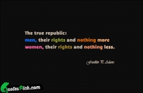 The True Republic Men Their Quote