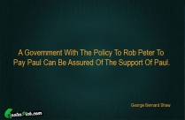 A Government With The Policy Quote
