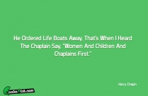 He Ordered Life Boats Away Quote