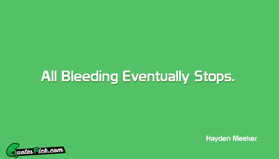 Bleed Quotes