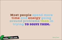 Most People Spend More Time Quote