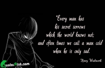Every Man Has His Secret Quote