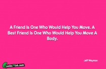 A Friend Is One Who