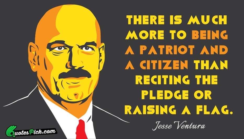 There Is Much More To Being Quote by Jesse Ventura