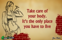 Take Care Of Your Body Quote
