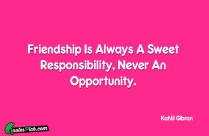 Friendship Is Always A Sweet Quote