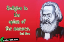 Religion Is The Opium Of Quote
