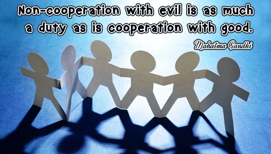 Non Cooperation With Evil Is Quote by Mahatma Gandhi