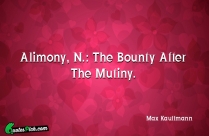 Alimony N The Bounty After