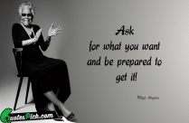 Ask For What You Want Quote