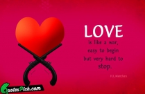 Love Is Like A War Quote