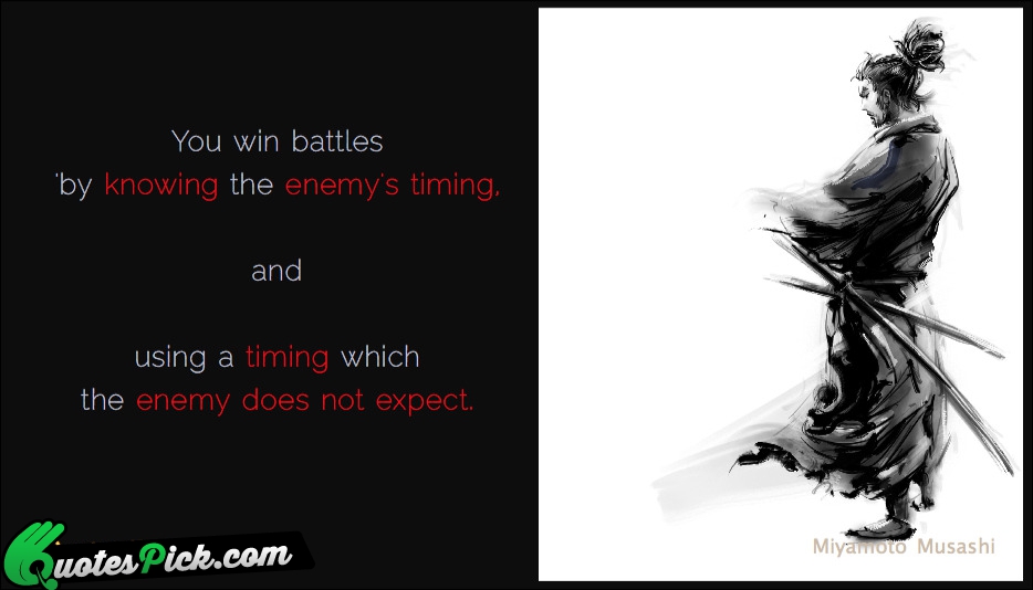 You Win Battles By Knowing The Quote by Miyamoto Musashi