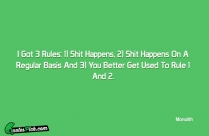 I Got 3 Rules 1 Quote