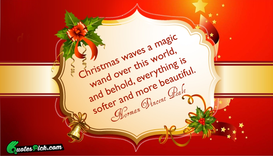 Christmas Waves A Magic Wand Over Quote by Norman Vincent Peale