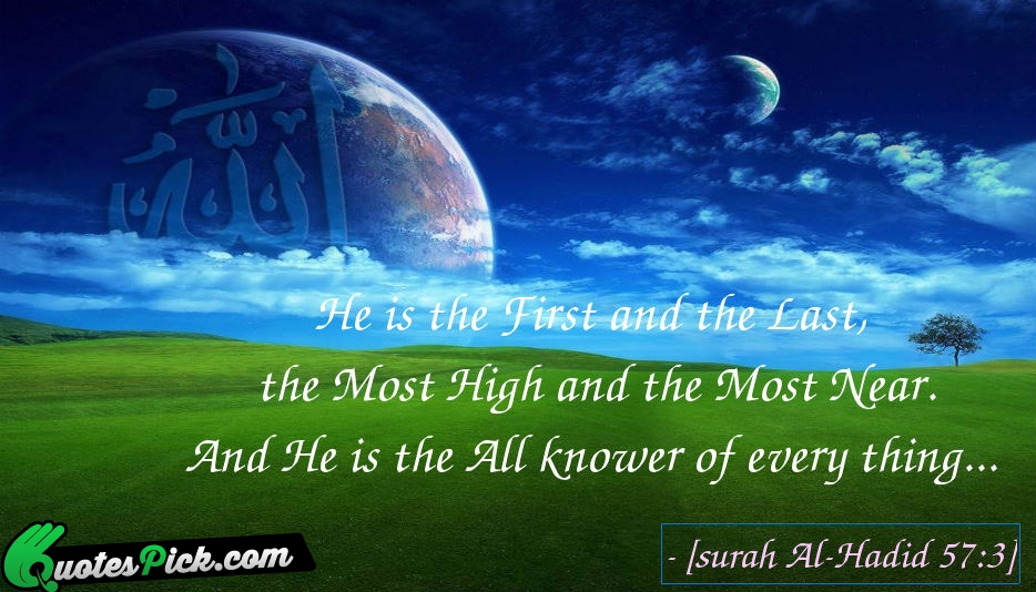 He Is The First And The Quote by Quran