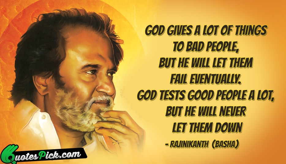 God Gives A Lot Of Things Quote by Rajinikanth