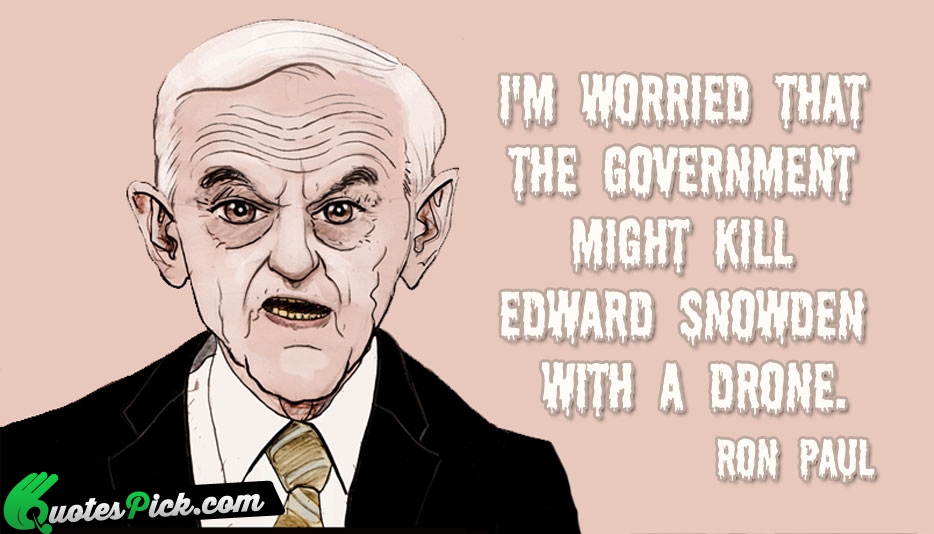 I Am Worried That The Government Quote by Ron Paul