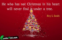 He Who Has Not Christmas Quote