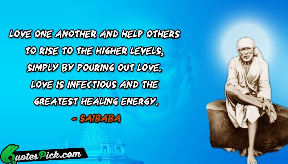 Love One Another And Help Others Quote by Saibaba