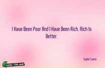 I Have Been Poor And