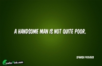 A Handsome Man Is Not
