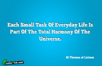 Each Small Task Of Everyday Quote