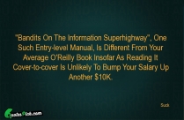 Bandits On The Information Superhighway Quote