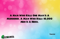 A Man Who Kills One Quote