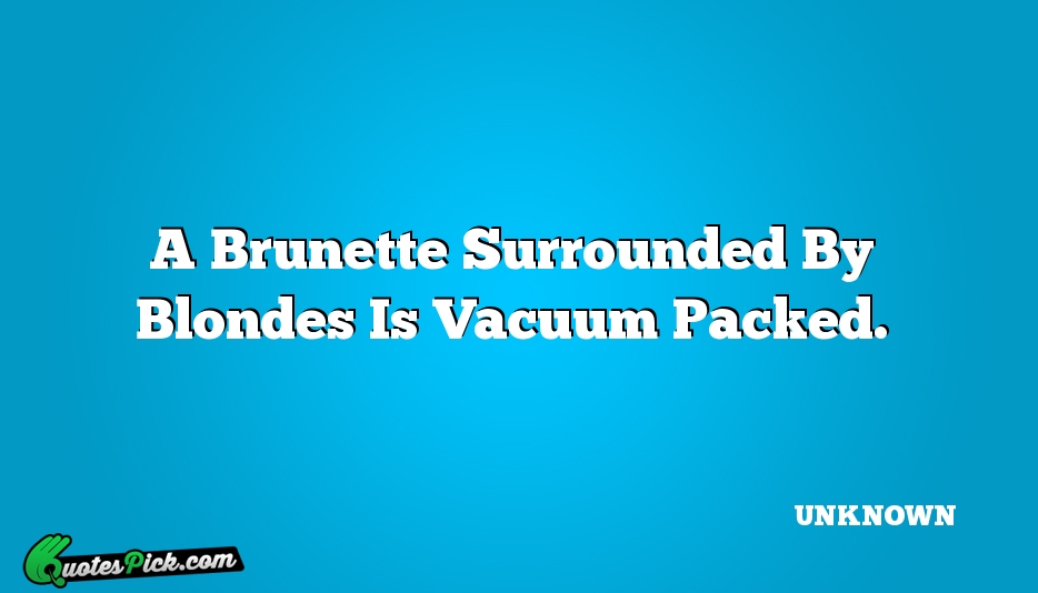 Brunette Quotes