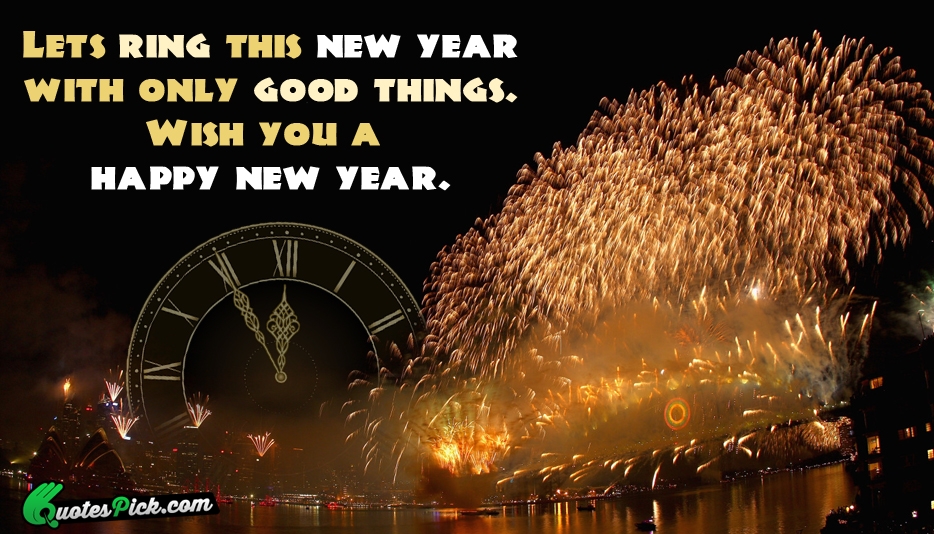 Lets Ring This New Year With Quote by Unknown