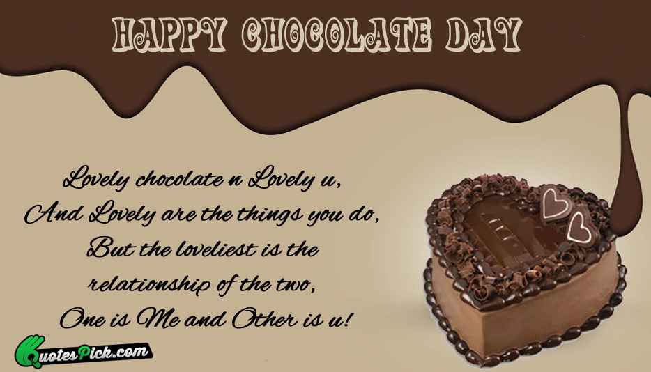 Lovely Chocolate N Lovely U And Quote by Unknown