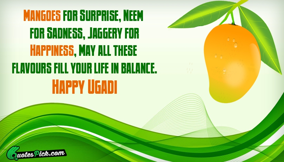Mangoes For Surprise Neem For Sadness  Quote by Unknown