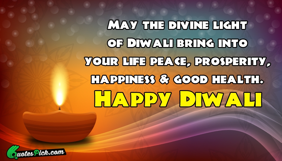 May The Divine Light Of Diwali Quote
